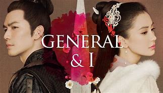 Image result for General and I Chinese Drama