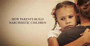 Image result for Narcissist Children