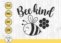 Image result for Be Kind Bee SVG