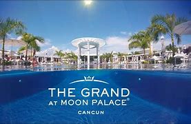 Image result for Grand Moon Palace Cancun Mexico