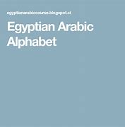 Image result for Egyptian Arabic Alphabet