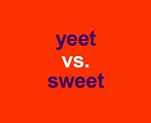 Image result for Yeet Vine