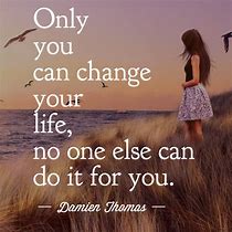 Image result for Positive Quotes and Motivational Thought