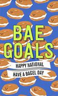 Image result for Bagel Quotes