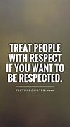 Image result for Best Respect Quotes