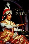 Image result for Razia Sultan Film