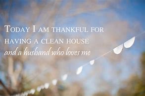 Image result for Today I AM Thankful