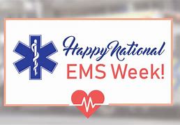 Image result for EMS Appreciation Week