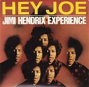 Image result for Hey Joe Song