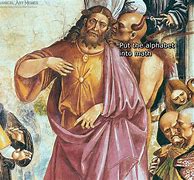 Image result for Best Jesus Classical Art Memes