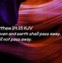 Image result for Matthew 24:35 KJV