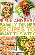 Image result for Fun Family Dinner Ideas