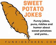 Image result for Sweet Potato Funny