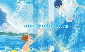 Image result for Ride Your Wave Anime