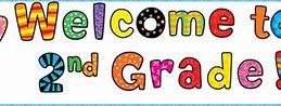 Image result for Welcome to 2nd Grade Clip Art