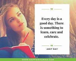 Image result for Have a Great Day Sayings