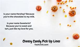 Image result for Candy Pick Up Lines