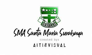 Image result for SMA Santa Maria Surabaya