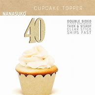 Image result for 40th Cupcake Toppers