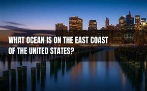 Image result for Us East Coast