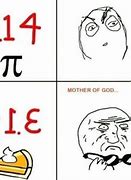 Image result for Happy Pi Day Funny Memes