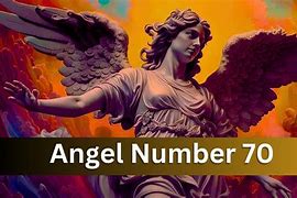 Image result for Angel Number 70