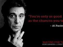 Image result for Al Pacino Movie Quotes