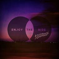 Image result for Life Is Good Enjoy the Ride