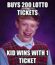 Image result for Winning Lottery Ticket Meme