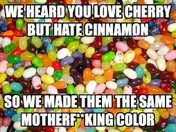 Image result for Funny Jelly Beans Meme