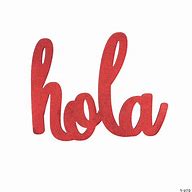 Image result for Hola Sign Photos