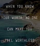 Image result for Know Your Self Worth Quotes