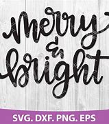 Image result for Merry and Bright SVG Files