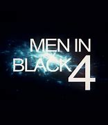 Image result for Man in Black 4