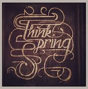 Image result for Think Spring Sign