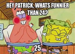 Image result for Spongebob 24 Meme