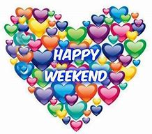 Image result for Imagenes Happy Weekend