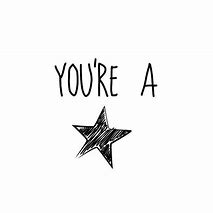 Image result for You Are the Real Super Star