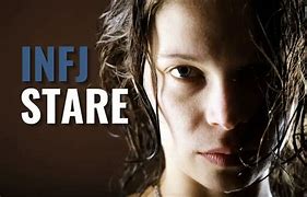 Image result for The INFJ Stare