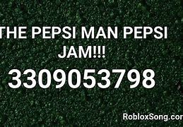 Image result for Pepsi Man Roblox Song ID