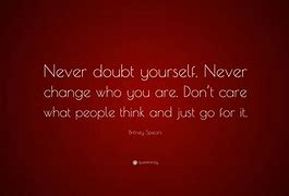 Image result for Never Change You Are Amazing