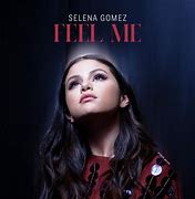 Image result for Feel Me Selena Gomez Lyrics