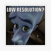 Image result for Megamind Meme