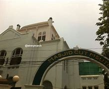 Image result for Masjid Cut Mutia