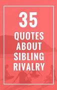 Image result for Funny Sibling Quotes Rivalry