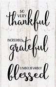 Image result for So Thankful Quotes