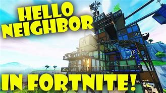 Image result for Fortnite Hello Neighbor