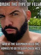 Image result for Funny Drake Pictures