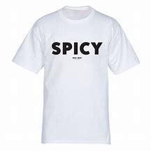 Image result for Spicy Bobo T-Shirt