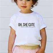 Image result for Funny Toddler Shirts